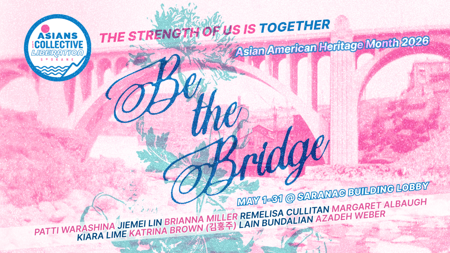 Be The Bridge Art Exhibit – Asians for Collective Liberation